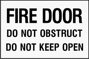 Fire Door Do Not Obstruct Do Not Keep Open